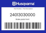 Husqvarna Genuine Brake Pads Front - 24013030000. Fixed Price $90.32.