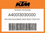 Ktm Genuine Brake-pads Front TOSH.TT2172HH A40013030000. Fixed Price $41.21.