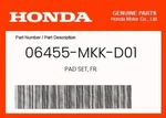 Honda Genuine Pad Set, Fr. 06455-MKK-D01 #1346. Fixed Price $55.00.