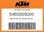Ktm Genuine Brake Pad Set Ferodo 1D450 - 54613309200. Fixed Price $43.35.