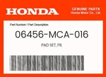 Honda Genuine Pad Set, Fr. 06456-MCA-016. Fixed Price $45.67.