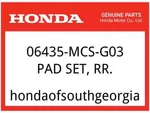Honda Oem Part 06435-MCS-G03 Pad Set, Rr.. Fixed Price $69.99.