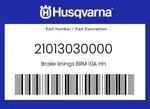 Husqvarna Genuine Brake Linings Brm 10A Hh - 21013030000. Fixed Price $168.85.