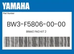 Yamaha Genuine Brake Pad Kit 2 BW3-F5806-00-00. Fixed Price $47.16.